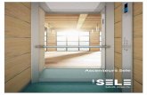 Ascenseurs Sele - selelift.comselelift.com/wp-content/uploads/2016/04/SELE-Brochure-Ascensori-FR... · Sele suggère les ascenseurs ou solutions électriques, ... un coût d’achat
