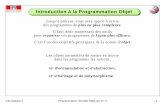 Introduction à la Programmation Objet C++.pdf · Informatique II Programmation Orientée Objet (en C++) – 2 – Encapsulation (1) Dans les programmes tels qu’on les a écrits