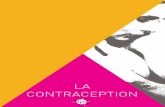 La contraception - Centres de planning familial agréés ... · sur les iSt, surfez sur . Se proteGer D’Une GroSSeSSe il existe un large choix en matière de contracep-tion.