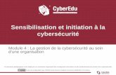 Sensibilisation et initiation à la cybersécurité · l’information (27002) 03/11/2017 Sensibilisation et initiation à la cybersécurité 11 . 1. Intégrer la sécurité au sein