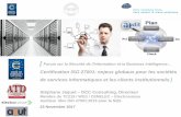Certification ISO 27001: enjeux globaux pour les … 27001-2013.pdf[ Forum sur la Sécurité de l'Information et la Business Intelligence… Certification ISO 27001: enjeux globaux