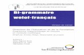 La Bi-grammaire wolof-françaisuniversitepopulairemeroeafrica.org/IMG/pdf/La_Bi-grammaire_wolof... · dÉveloppement de l'enseignement des langues africaines : le franÇais en contexte