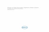 Guide de l'administrateur Version 3topics-cdn.dell.com/pdf/storage-sc2000_users-guide4_fr-fr.pdf · Préface Le Dell Storage vSphere Web Client Plugin Administrator’s Guide (Guide
