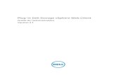 Guide de l'administrateur Version 3 - topics-cdn.dell.com · Préface Le Dell Storage vSphere Web Client Plugin Administrator’s Guide (Guide de l'administrateur de Dell Storage