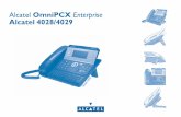 Alcatel OmniPCXEnterprise Alcatel 4028/4029 - SESC I… · Découvrir votre téléphone 6 Alcatel 4028 Telephone Combiné téléphonique Prise pour la connexion d'un casque, d'un