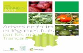 Achats de fruits et légumes frais par les ménages français de... · 2 / Achats de fruits et légumes frais par les ménages français / Données 2017 > Suite à la présentation