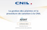 La gestion des plaintes et la procédure de sanction à la ... février infractions cnil/AFDIT... · - une réclamation contre les services de la CNIL - une question d’ordre général