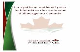 Un système national pour le bien-être des animaux d ... animal... · Un système national pour le bien-être des animaux d’élevage au Canada 3 Un système national pour le bien-être
