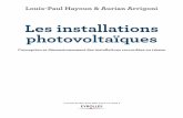 Les installations photovoltaïques - eyrolles.com · Les installations photovoltaïques Conception et dimensionnement des installations raccordées au réseau Louis-Paul Hayoun &