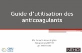 Guide d’utilisation des anticoagulants - … · SFAR : Société Française d’Anesthésie et Réanimation National Institute for Health and Care Excellence (NICE) Scottish Intercollegiate