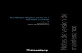 BlackBerry Enterprise Server pour Microsoft Exchange · Vérifier la version de BlackBerry Enterprise Server sur un ordinateur qui exécute Windows Server 2008 ... BlackBerry Enterprise