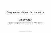 Programme classe de première HISTOIRE - ww2.ac …ww2.ac-poitiers.fr/hist_geo/IMG/pdf/Rep_EC.pdf · Programme classe de première HISTOIRE Questions pour comprendre le XXe siècle