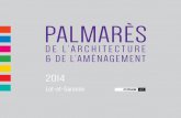 PALMARÈS 2014 DE L ARCHITECTURE & DE L … · La médiathèque intercommunale Fernand Pouillon du canconnais a été créée à l’emplacement d’un bâtiment en ruine, et des