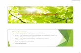 Bioclimatologie végétale - … · 03/02/2016 1 Bioclimatologie végétale Cours proposé par Brahim Jaziri 2015-2016 1 Plan du cours Introduction générale : définitions et champs
