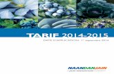 TARIF 2014-2015 - NaanDan Jain Irrigation Ltd list NDJ France/Tarif NDJ France... · La large gamme des produits de NaanDanJain comprend notamment des technologies d’irrigation