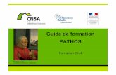 Formation 2014 - 1 Guide de formation PATHOS · à la qualité des soins », « de veiller à l’application des ... (requis) le médecin MPR pour l’analyse de la situation ...