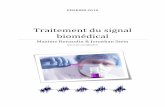 Traitement du signal biomédical - jonhson63.free.frjonhson63.free.fr/ENSEIRB/uploads/projet/Rapport_biomédical... · Traitement du signal biomédical 2 Introduction L’étude des