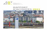 RappoRt d’activités 2011 - ADT-ATO 2011_FR... · pant les Contrats de quartier, fondements de la rénovation urbaine à l’échelle locale. ... Sa gouvernance veille à garantir