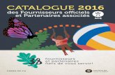 CATALOGUE 2016 - camps.qc.cacamps.qc.ca/files/7814/5875/8630/Catalogue_des_fournisseurs_et_par... · CATALOGUE 2016 ES FOURNISSEURS OFFICIELS ET PARTENAIRES ASSOCIS 2 plus grand ...