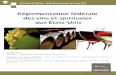 Réglementation fédérale des vins et spiritueux aux ... · Rédigée par Inés ALONSO, Chef de projet informations réglementaires, Service ... Les taes d’accises étatiques et