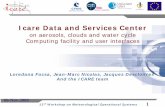 Icare Data and Services Center - ECMWF · Icare Data and Services Center. on aerosols, clouds and water cycle. ... Nord-Pas-de-Calais Regional Counci ICARE is a structure created