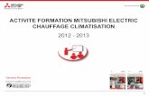 ACTIVITE FORMATION MITSUBISHI ELECTRIC …clim.mitsubishielectric.fr/...formation-2012-2013_1347894362705.pdf · 2012 - 2013 . 1 4 centres de formation à votre service: ... Catalogue