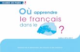 Où apprendre le f an ai - reseau-alpha.org apprendre le francais a Paris... · repérage du niveau de votre interlocuteur et de l’orienter. Document réalisé par la Direction