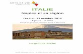 ITALIE - arche.ovharche.ovh/wp-content/uploads/2017/12/Naples-octobre-2018.pdf · Le Vésuve, volcan dévastateur ... Carte nationale d’identité valide jusqu’au retour du voyage.