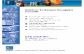 Diplôme Technique Européen Incendie - pamprii.net · - La présentation du référentiel APSAD R4 et des aspects réglementaires - La présentation du référentiel APSAD R5 - Les