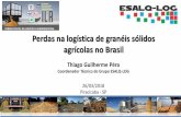 Perdas na logística de granéis sólidos agrícolas no Brasilesalqlog.esalq.usp.br/upload/kceditor/files/2017/SILA15/7 - THIAGO... · qual o prestador de serviço do terminal retém
