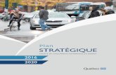 Plan stratégique 2016-2020 - Société de l'assurance ... · présenter le Plan stratégique 2016-2020 de la Société. Les résultats obtenus au cours des cinq dernières années