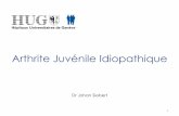 Arthrite Juvénile Idiopathique - raft.g2hp.netraft.g2hp.net/files/2014/09/Arthrite-Juvénile_Idiopathique1.pdf · chronique en EU et arthrite juvénile rhumatoïde aux USA. o Aujourd’hui