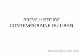 BREVE HISTOIRE CONTEMPORAINE DU LIBAN - …€¦ · . Title: BREVE HISTOIRE CONTEMPORAINE DU LIBAN Author: CELINE Created Date: