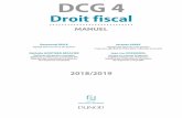 DCG 4 - dunod.com · Pour la détermination du résultat, le législateur ... la cellule fiscale de base étant le foyer fiscal, déterminé annuellement. Le passage du revenu imposable