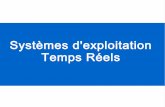 Systèmes d'exploitation Temps Réels - Polytech Marseillefrancois.touchard.perso.luminy.univ-amu.fr/ECM/C4-RTOS.pdf · F. Touchard Introduction aux systèmes Temps Réels Systèmes