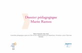 Dossier pédagogique Mario Ramos - Pôle Maternelle 92 · 2012-11-24 · Merci à Mario Ramos et à L’école des loisirs pour leur autorisation à publier des extraits des albums