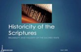 Historicity of the Scriptures - Immanuel Bible Church · Historicity of the Scriptures RELIABILITY AND VALIDITY OF THE SACRED TEXTS June 7, 2015. 2 Introduction, Context, and Method