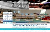 plan modulaire de formation en dentisterie - afvac.com · 8h30-11h00 Travaux Dirigés : Anatomie canalaire / Pathogénie des pulpites irréversibles / Principe du traitement canalaire