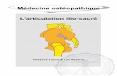 Médecine ostéopathique L'articulation ilio-sacréosteopedia.iao.be/uploads/iliaque_demo kopie.pdf · mobilité: d'une part, un mouvement ilio-sacré (pour lequel le membre inférieur