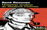 Histoires secrètes de Sherlock Holmes… · Denoël René Reouven Histoires secrètes de Sherlock Holmes Celles que Watson a évoquées sans les raconter Celles que Watson n’a