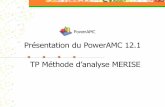 Présentation du PowerAMC 12 · Comprendre les principes de bases de données relationnelles; ... -Données (E/R, Merise)-Application (UML) ... - Vérifier la validité des données