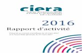 Rapport 2016 final - CIERA · Miard-Delacroix, professeur, Paris IV 12 représentants des établissements, DAAD, contrôle financier, MENESR Adopte le programme d’activité et le