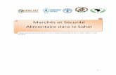 Marchés et Sécurité Alimentaire dans le Sahel · observées au Sahel, le comportement atypique du marché en 2013 fait craindre un retour du fonctionnement atypique observé en