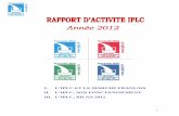 L’IPLC ET LE MARCHE FRANÇAIS L’IPLC, SON …iplc.fr/content/download/308/4918/version/2/file/17103_Rapport-d... · comparaison choisi. ... ISO 9001 ISO 14001 ISO 22000 IFS BRC
