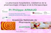 Pr Philippe ARNAUD - acadpharm.org · HOPITAL VILLE. 4. 5 Prix Galien Pharmaceutique France 2014. ... 1 RESUME DU RAPPORT D’ANALYSE DES PREPARATIONS HOSPITALIERES DECLAREES A L’AFSSAPS