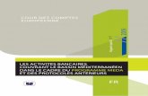 LES ACTIVITÉS BANCAIRES COUVRANT LE BASSIN MÉDITERRANÉEN ... · Rapport spécial n° 1/2009 – Les activités bancaires couvrant le bassin méditerranéen dans le cadre du programme