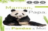 Issoire Commerce Agréable Maman, - ica63.fr · le Panda Géant est très menacé : le bam-bou dont il se nourrit meure immédia-tement après être arrivé à maturité et met 10
