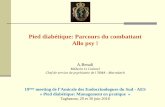 Pied diabétique: Parcours du combattant Allo psyendocrino-sud.com/files/7Allo_psy_A_Benali.pdf · Pied diabétique: Parcours du combattant ... Introduction-Aspects psychologiques