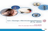 Les champs électromagnétiques et la santéenvironnement.sante.wallonie.be/files/document pdf/oem/Brochure... · L’ensemble des ondes électromagnétiques s’appelle le spectre