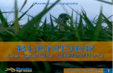 BLENDER - LA GUIDA DEFINITIVA - versione promo · ˛# ˚˜ ˙ # ˜ 29 t ˘˜ ˙ ˜ ˝ ˛) ˝ ˙< ˇ ˇ ˙˙ ˛ ˝˝" # ˙ ˚ 0 e- ˇ ˛ ˘ ˇ ˚˝ ˙ ˘˛ ˇ ˙ ˙˙ ˛ ˛ ˇ ˙˙